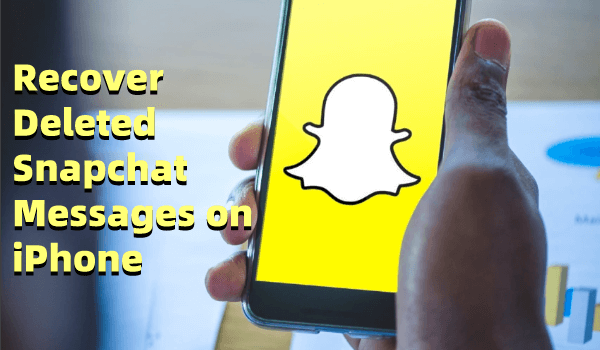 recover deleted snapchat messages on iPhone
