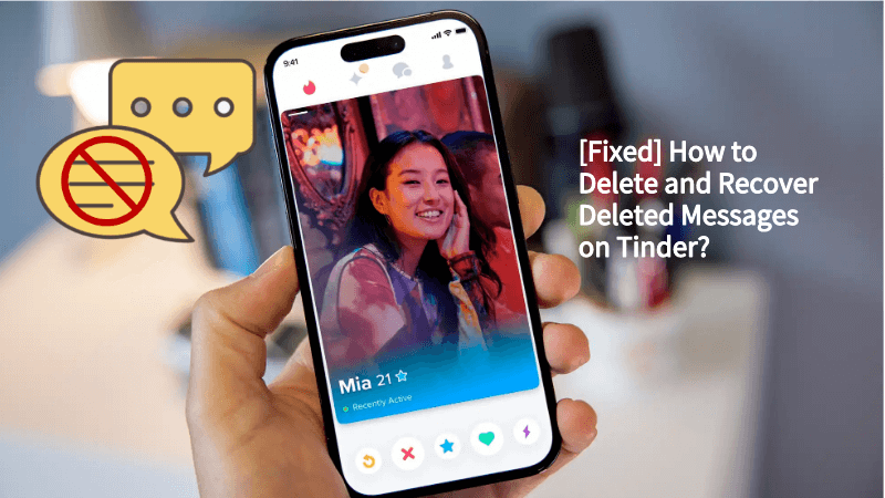 interface of How to Delete and Recover Deleted Messages on Tinder